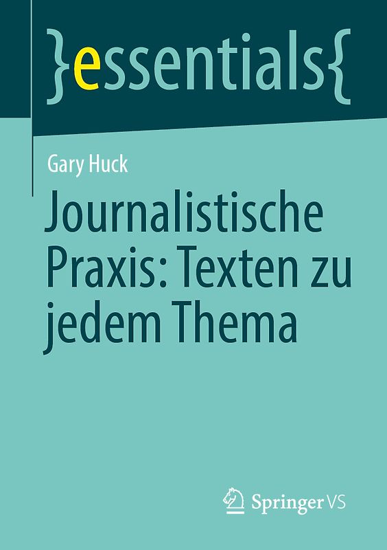 Journalistische Praxis: Texten zu jedem Thema