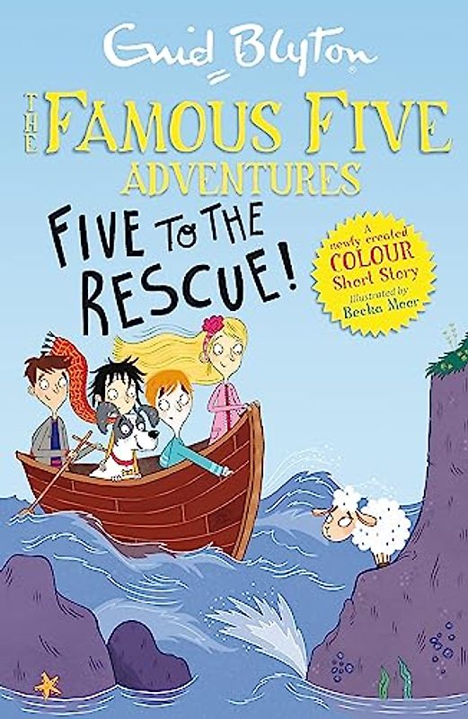 Famous Five Colour Short Stories: Five to the Rescue!