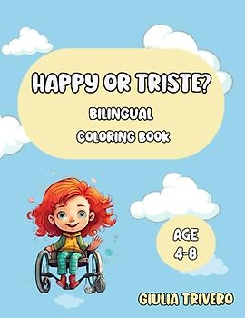 Happy or triste?: Bilingual colouring book