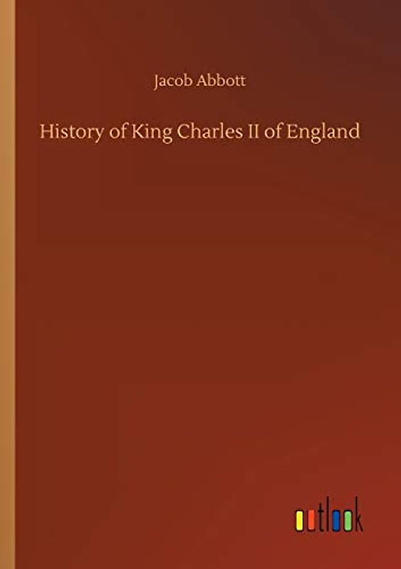 History of King Charles II of England