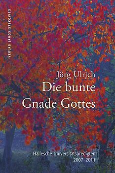 Die bunte Gnade Gottes