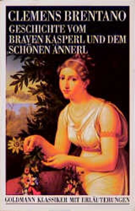Geschichte vom braven Kasperl und dem schönen Annerl