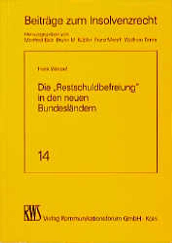 Die "Restschuldbefreiung" in den neuen Bundesländern