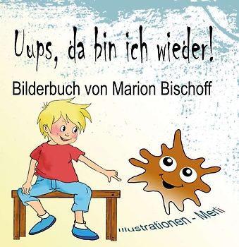 Uups, da bin ich wieder!