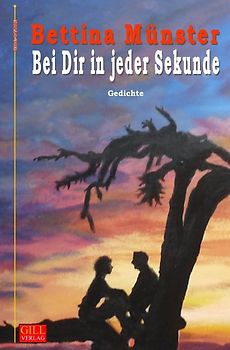 Gill-Lyrik / Bei Dir in jeder Sekunde
