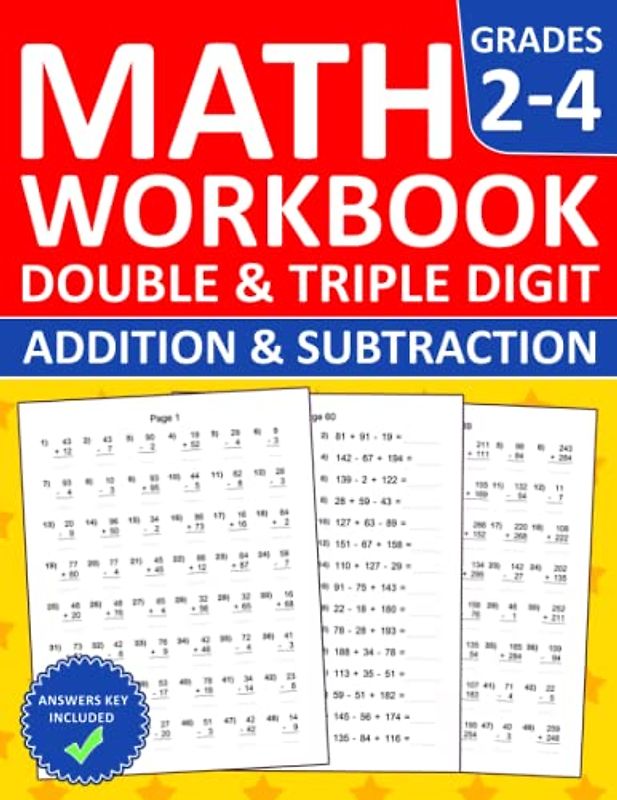 Addition and Subtraction Math Workbook For Grades 2-4: Math Practice Workbook For 2nd,3rd,and 4th Grades With Addition & Subtraction Exercises | ... Digit Addition and Subtraction Workbook