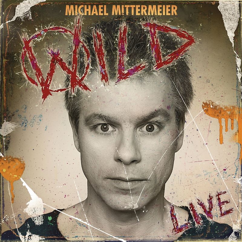 Mittermeier,Michael - Wild [Audio CD]