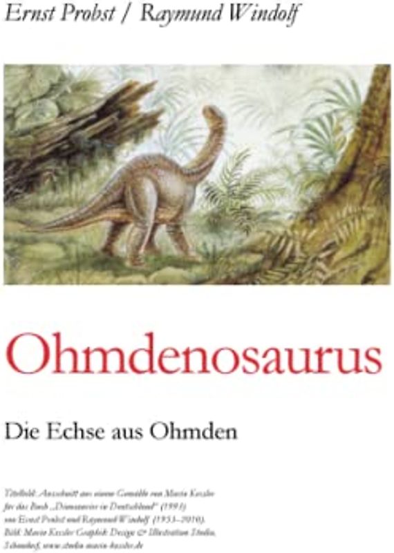 Ohmdenosaurus: Die Echse aus Ohmden (Bücher von Ernst Probst über Paläontologie, Band 20)
