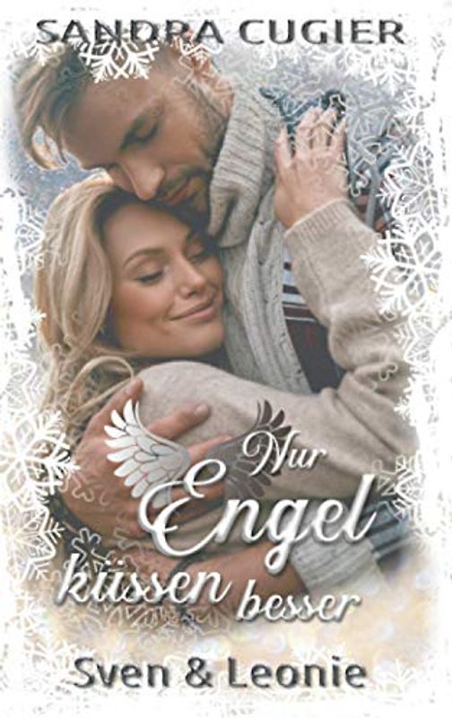 Nur Engel küssen besser: Sven & Leonie