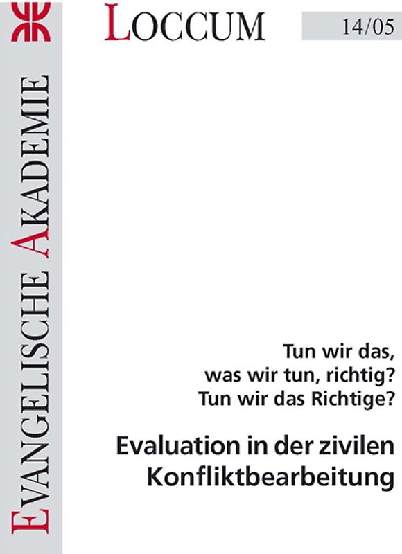 Evaluation in der zivilen Konfliktbearbeitung