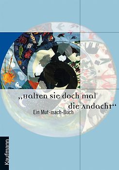 Halten Sie doch mal die Andacht