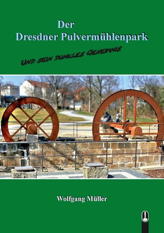 Der Dresdner Pulvermühlenpark