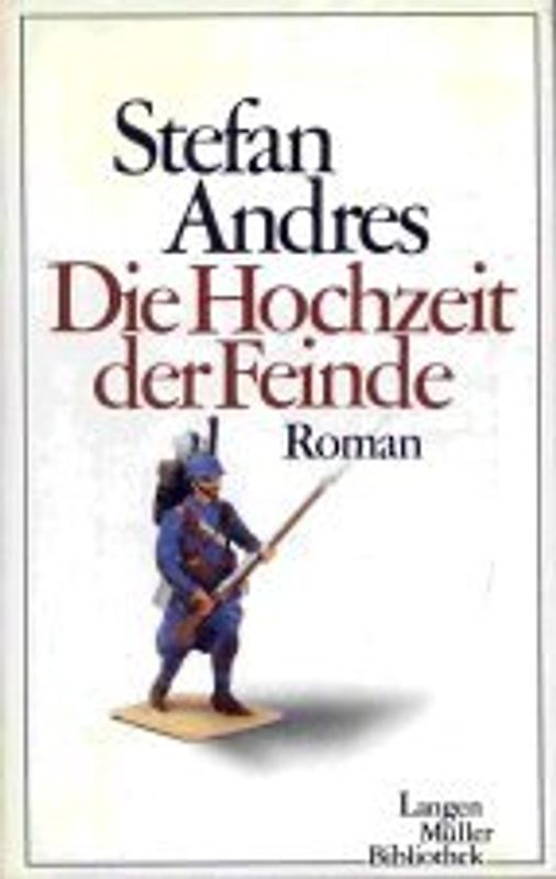 Die Hochzeit der Feinde. Roman