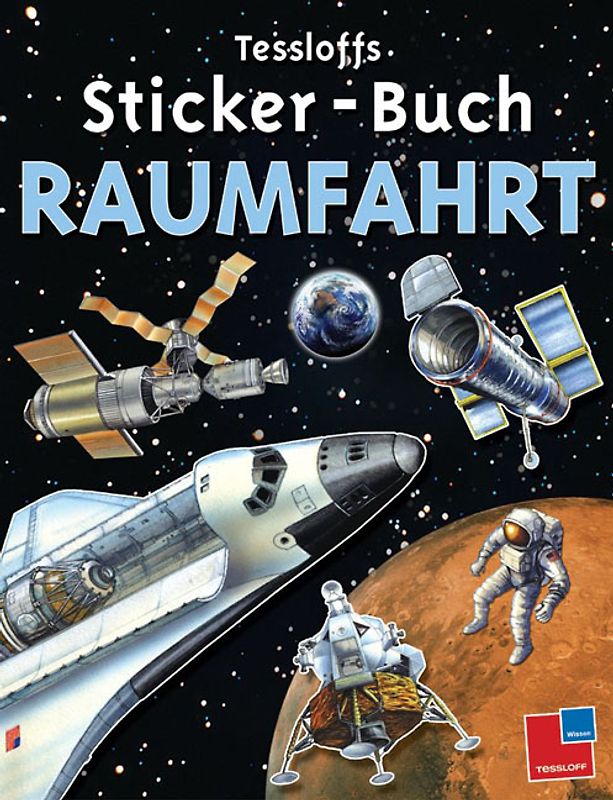 Tessloffs Sticker-Buch Raumfahrt