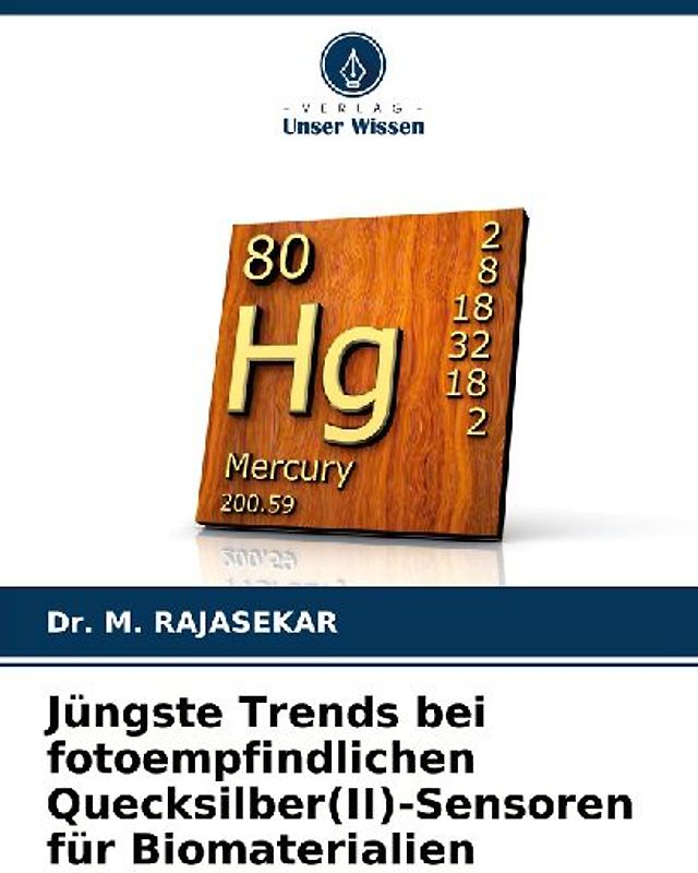 Jüngste Trends bei fotoempfindlichen Quecksilber(II)-Sensoren für Biomaterialien