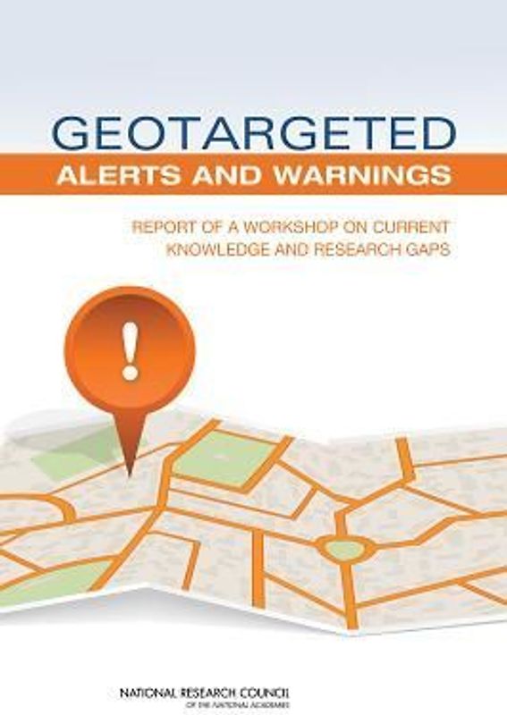 Geotargeted Alerts and Warnings