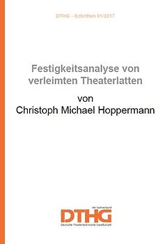 Festigkeitsanalyse von verleimten Theaterlatten