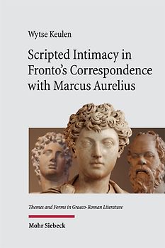 Scripted Intimacy in Fronto's Correspondence with Marcus Aurelius