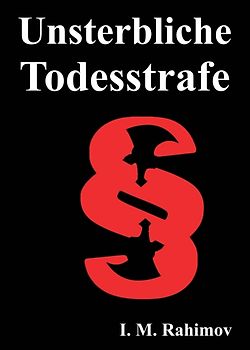 UNSTERBLICHE TODESSTRAFE