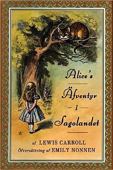 Alice's Äfventyr i  Sagolandet