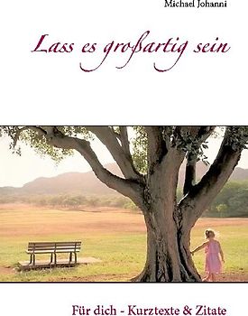 Lass es großartig sein