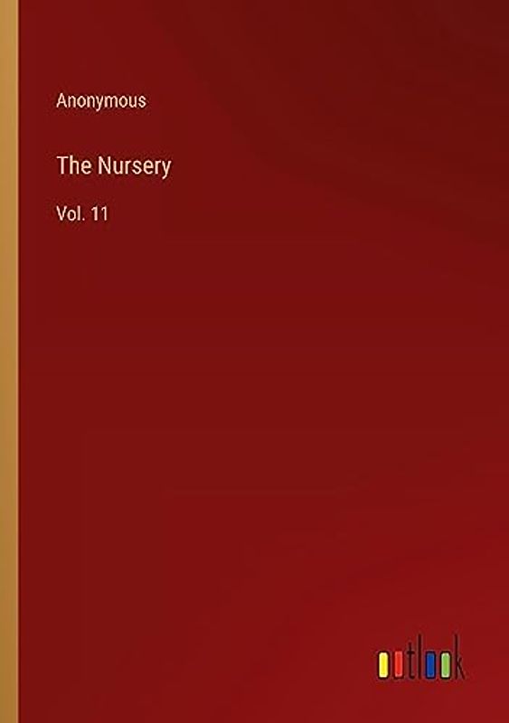 The Nursery: Vol. 11