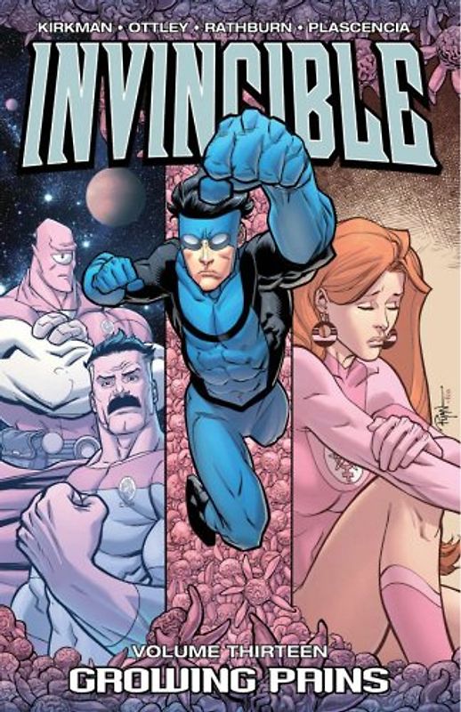 Invincible, Volume 13: Growing Pains - Robert Kirkman