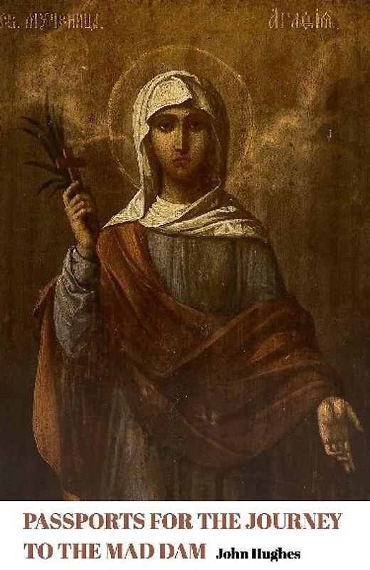 Passports for the Journey to the Mad Dam