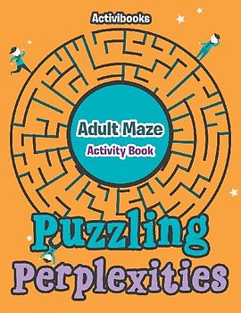 Puzzling Perplexities