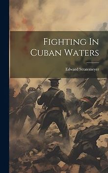Fighting In Cuban Waters