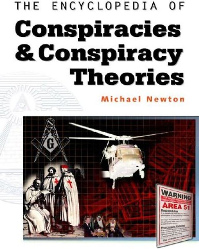 The Encyclopedia of Conspiracies and Conspiracy Theories