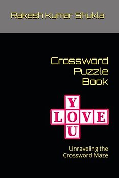Crossword Puzzle Book: Unraveling the Crossword Maze