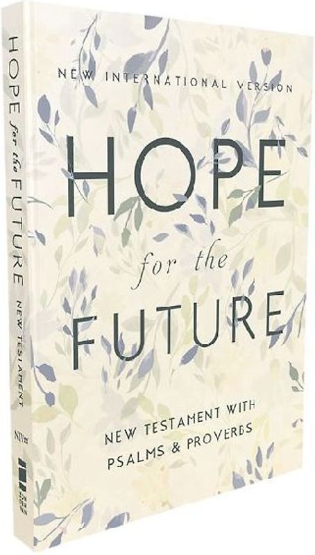 Niv, Hope for the Future New Testament with Psalms and Proverbs, Pocket-Sized, Paperback, Comfort Print