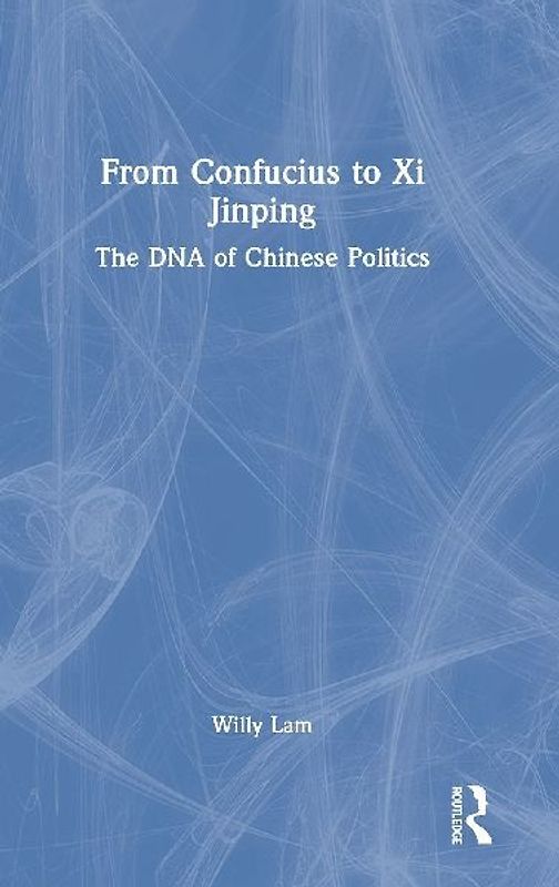 From Confucius to Xi Jinping