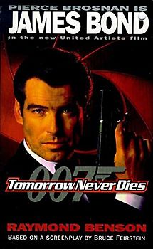 Ian Fleming's James Bond in Tomorrow Never Dies (James Bond 007) - Benson, Raymond