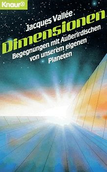 Dimensionen. Begegnungen mit Außerirdischen von unserem eigenen Planeten