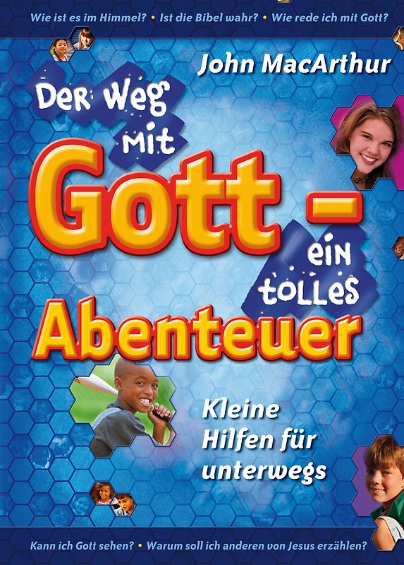 Der Weg mit Gott - ein tolles Abenteuer
