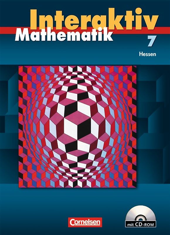 Mathematik interaktiv - Hessen / 7. Schuljahr - Schülerbuch mit CD-ROM