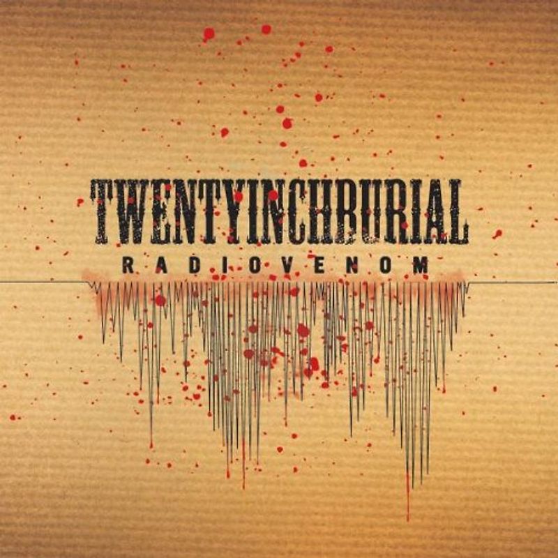 Twentyinchburial - Radiovenom