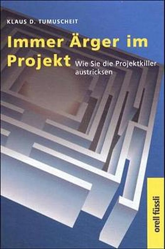 Immer Ärger im Projekt
