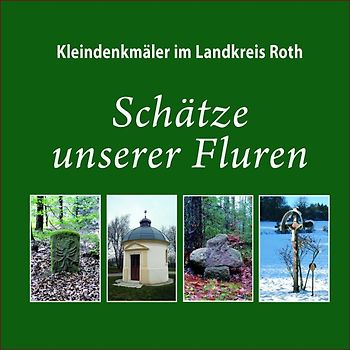 Kleindenkmäler im Landkreis Roth