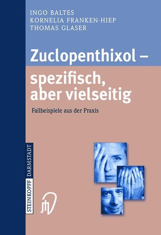Zuclopenthixol — spezifisch, aber vielseitig