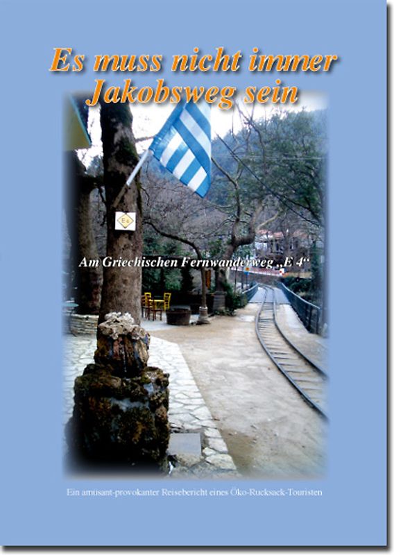 Es muss nicht immer Jakobsweg sein