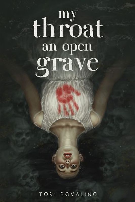 My Throat an Open Grave