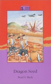 Oxford Progressive English Readers / 10. Schuljahr, Stufe 2 - Dragon Seed