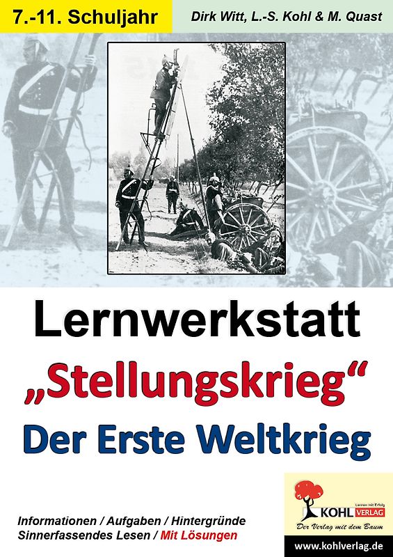 Lernwerkstatt Erster Weltkrieg - "Stellungskrieg"