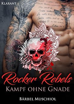 Rocker Rebels. Kampf ohne Gnade