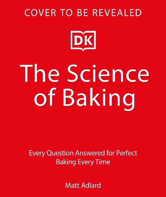 The Science of Baking