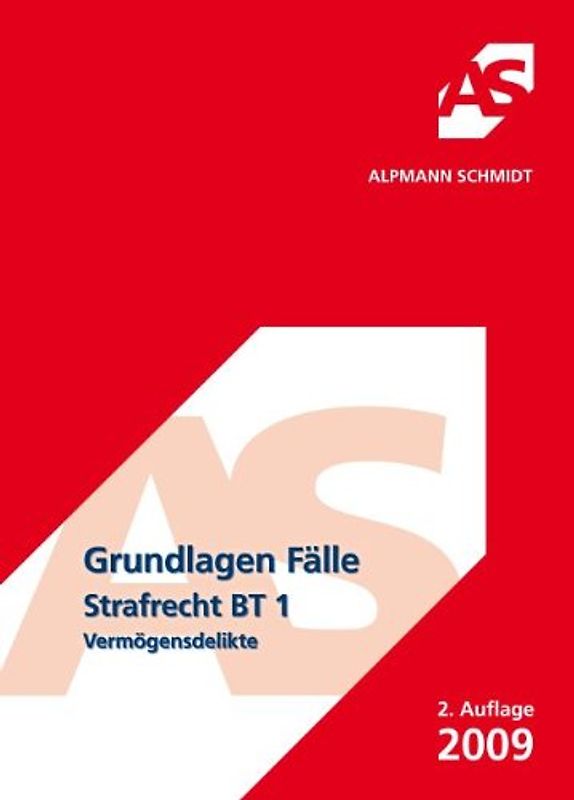 Grundlagen Fälle Strafrecht BT 1