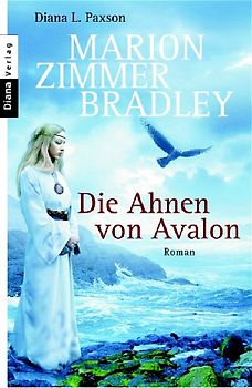 Die Ahnen von Avalon. Roman